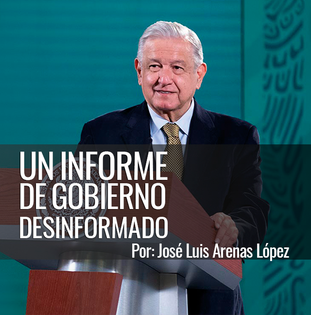 UN INFORME DE GOBIERNO DESINFORMADO