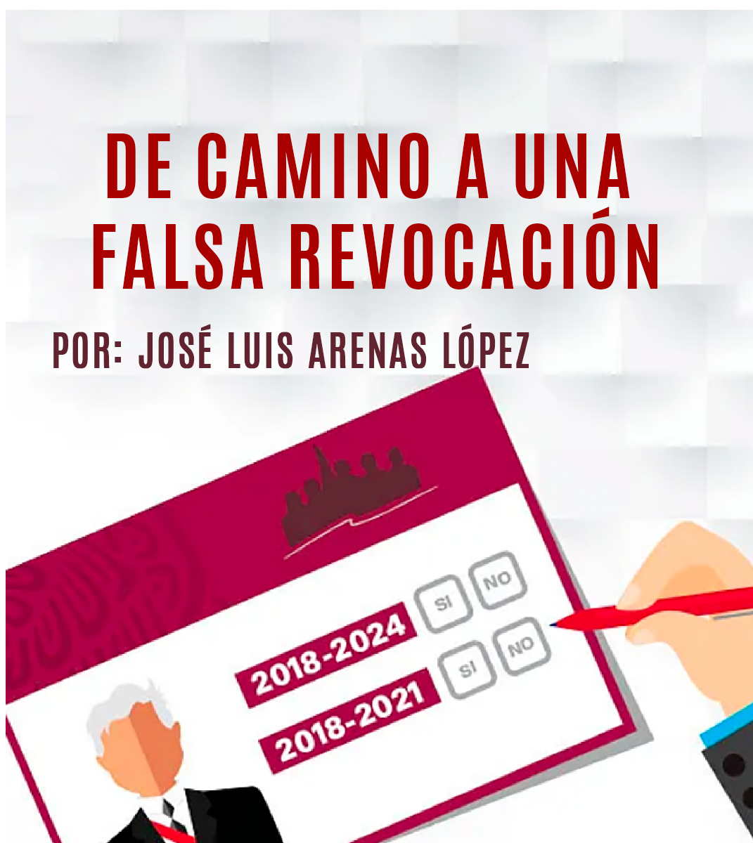 De camino a una falsa Revocación