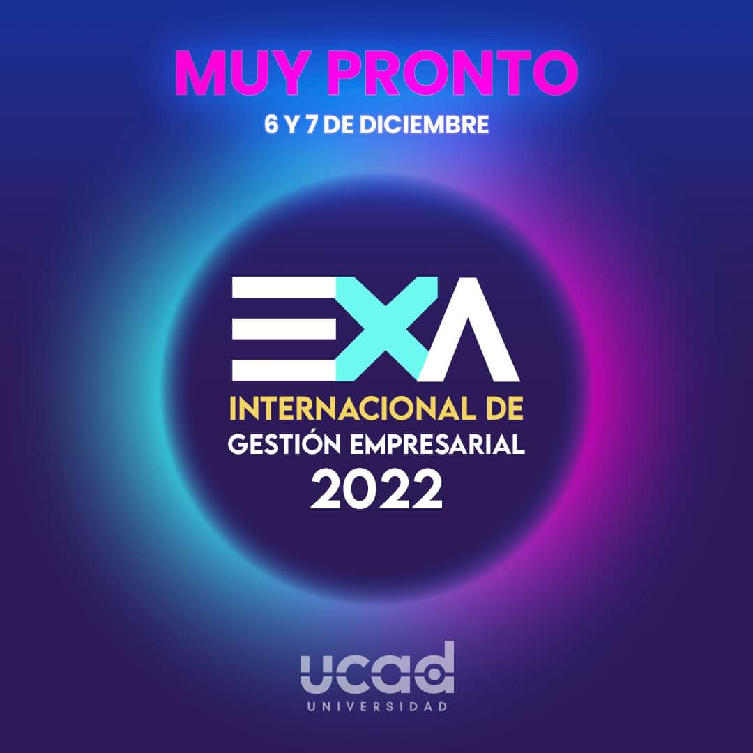 Congreso Internacional de Gestión Empresarial EXA 2022